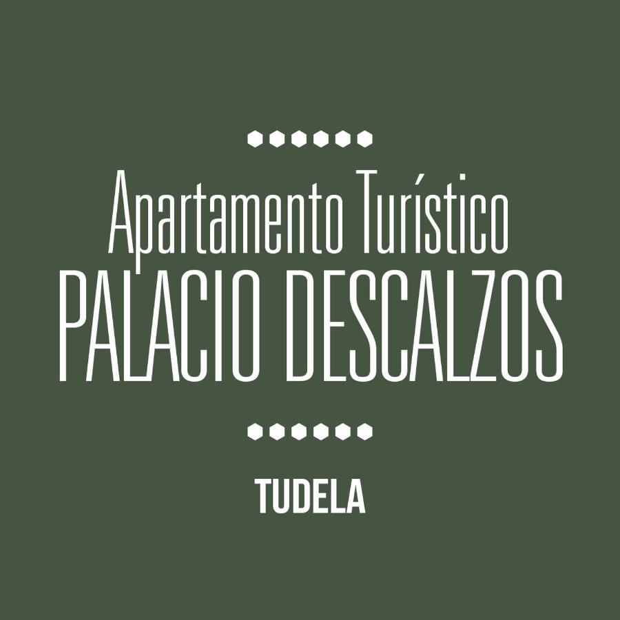 Apartamento Palacio Descalzos ตูเดลา ภายนอก รูปภาพ